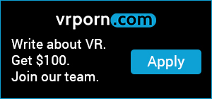 vrporn.com is looking for writers vr porn blog virtual reality