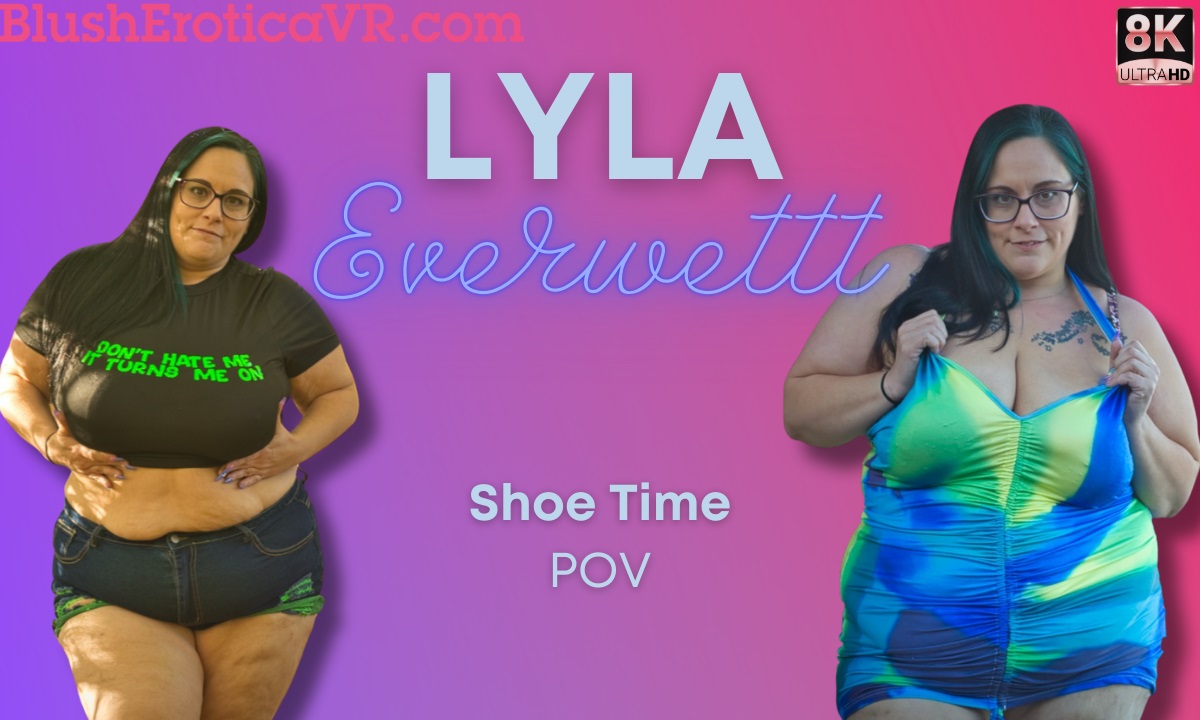 Shoe Time - Lyla Everwettt