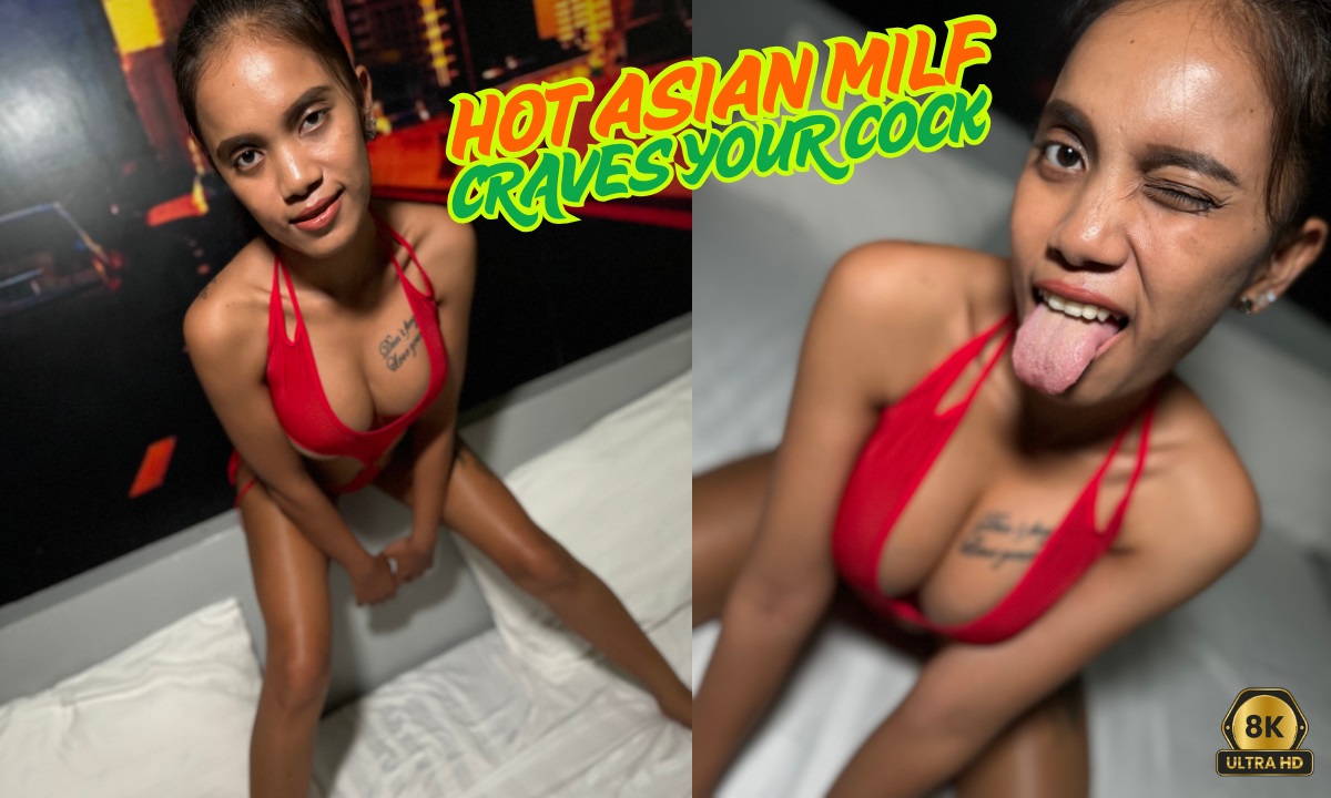 Hot Asian MILF Craves Your Cock